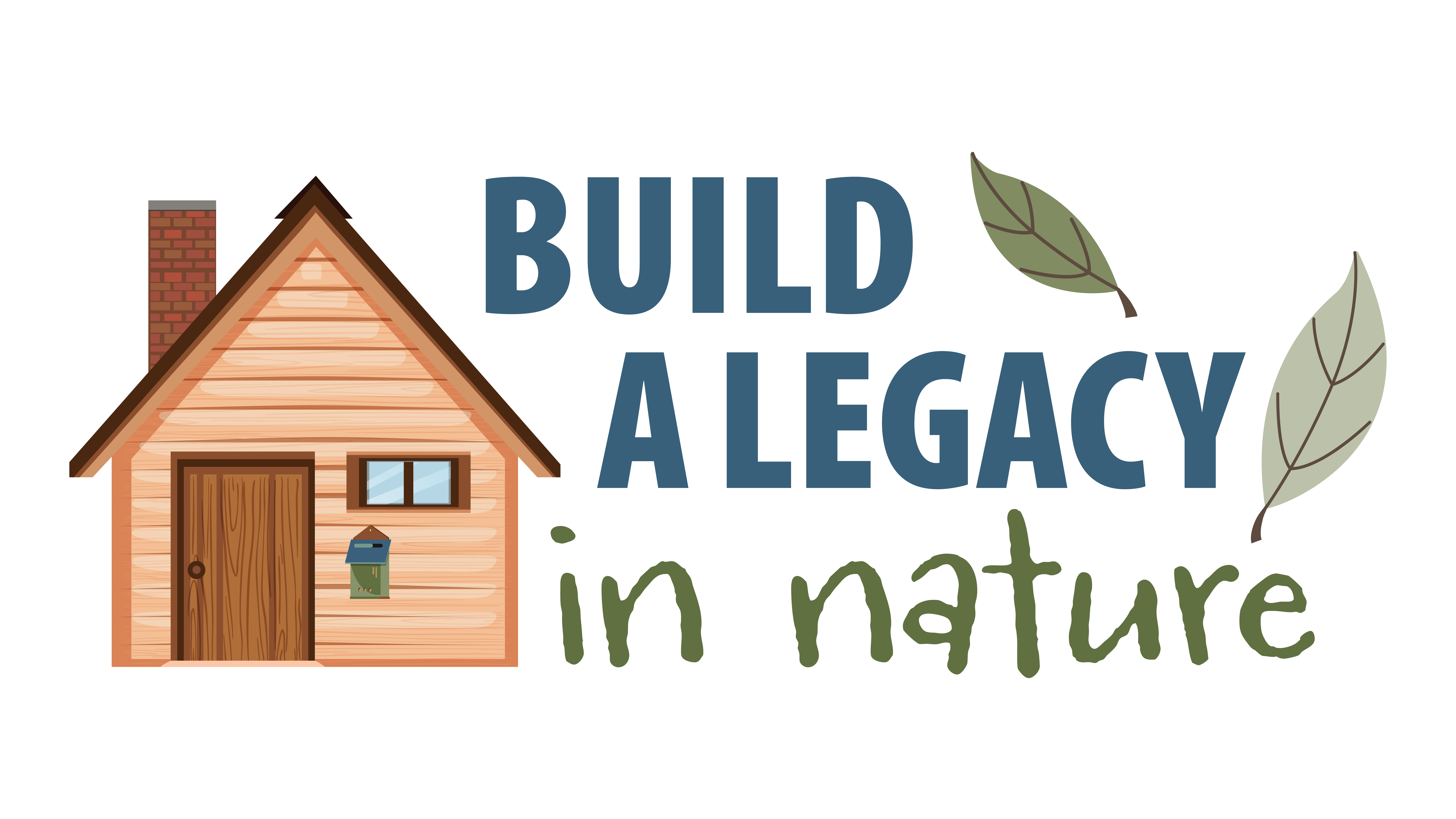 Build a legacy in nature