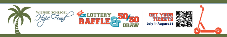 A banner image for the Wilfred Schlegel Hope Fund Raffle and 50/50 draw.