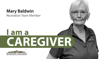 I am a caregiver - Mary Baldwin