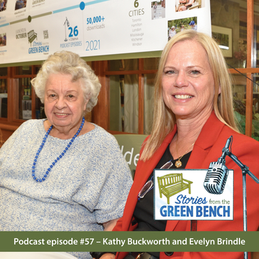 Kathy Buckworth & Evelyn Brindle on the #ElderWisdom | Stories from the Green Bench Podcast