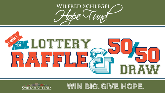 A banner image for the Wilfred Schlegel Hope Fund Raffle and 50/50 draw.