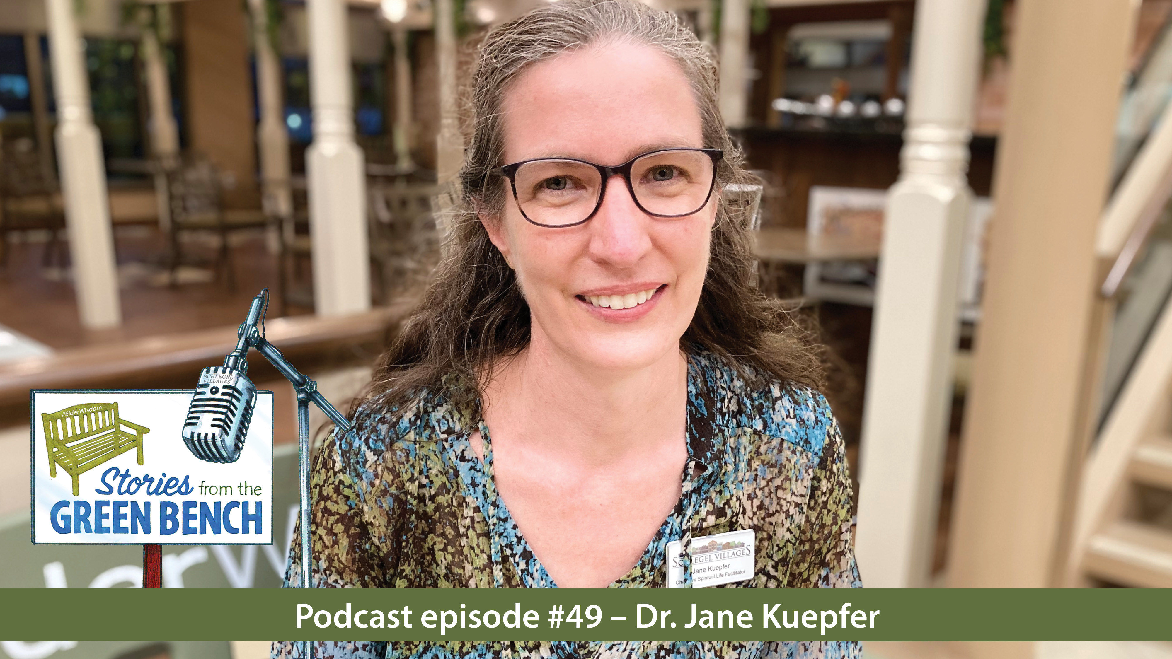 Dr. Jane Kuepfer on how spirituality in LTC & Retirement homes can build community