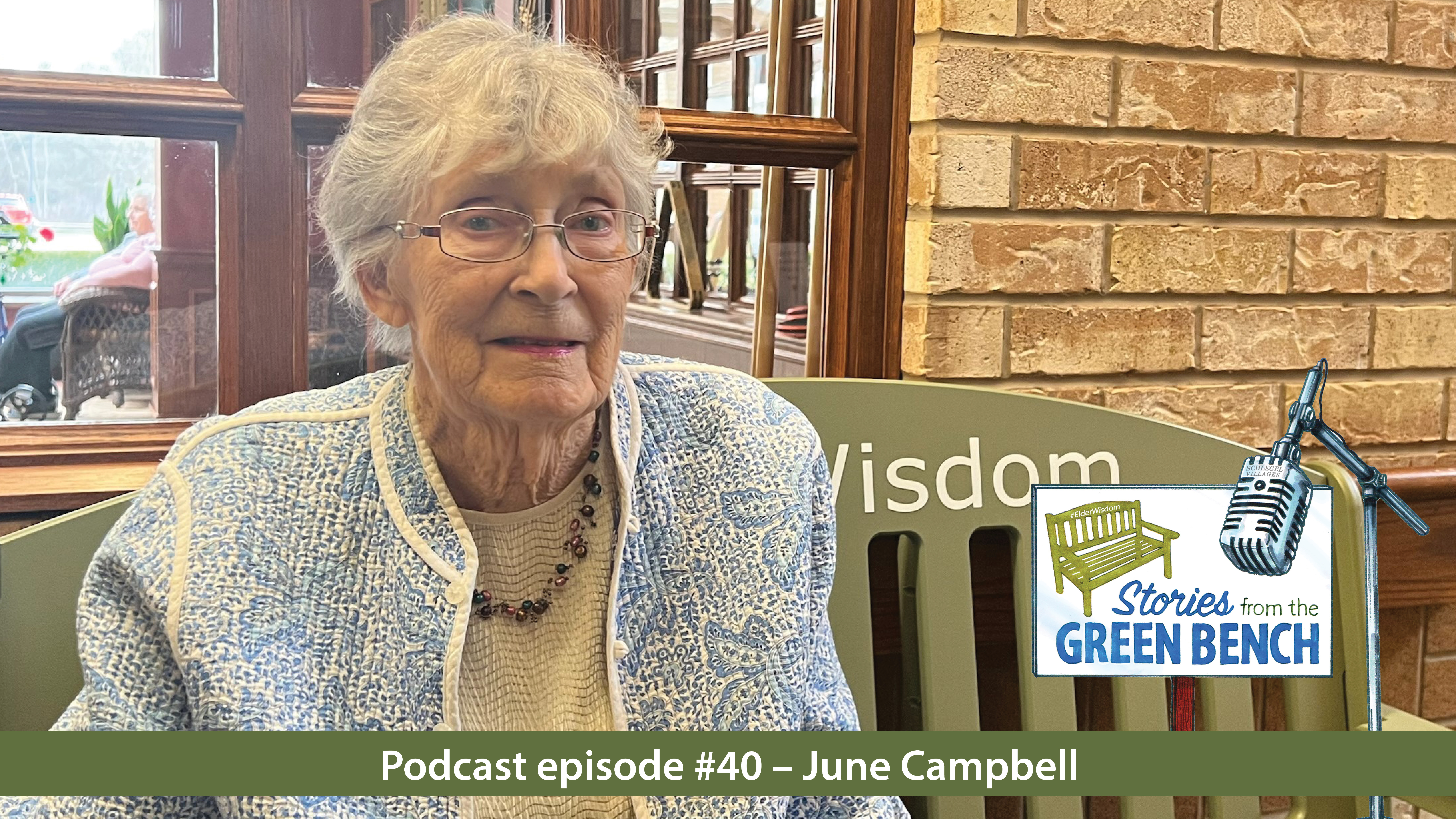 June Campbell shares her story from the green bench on the #ElderWisdom podcast