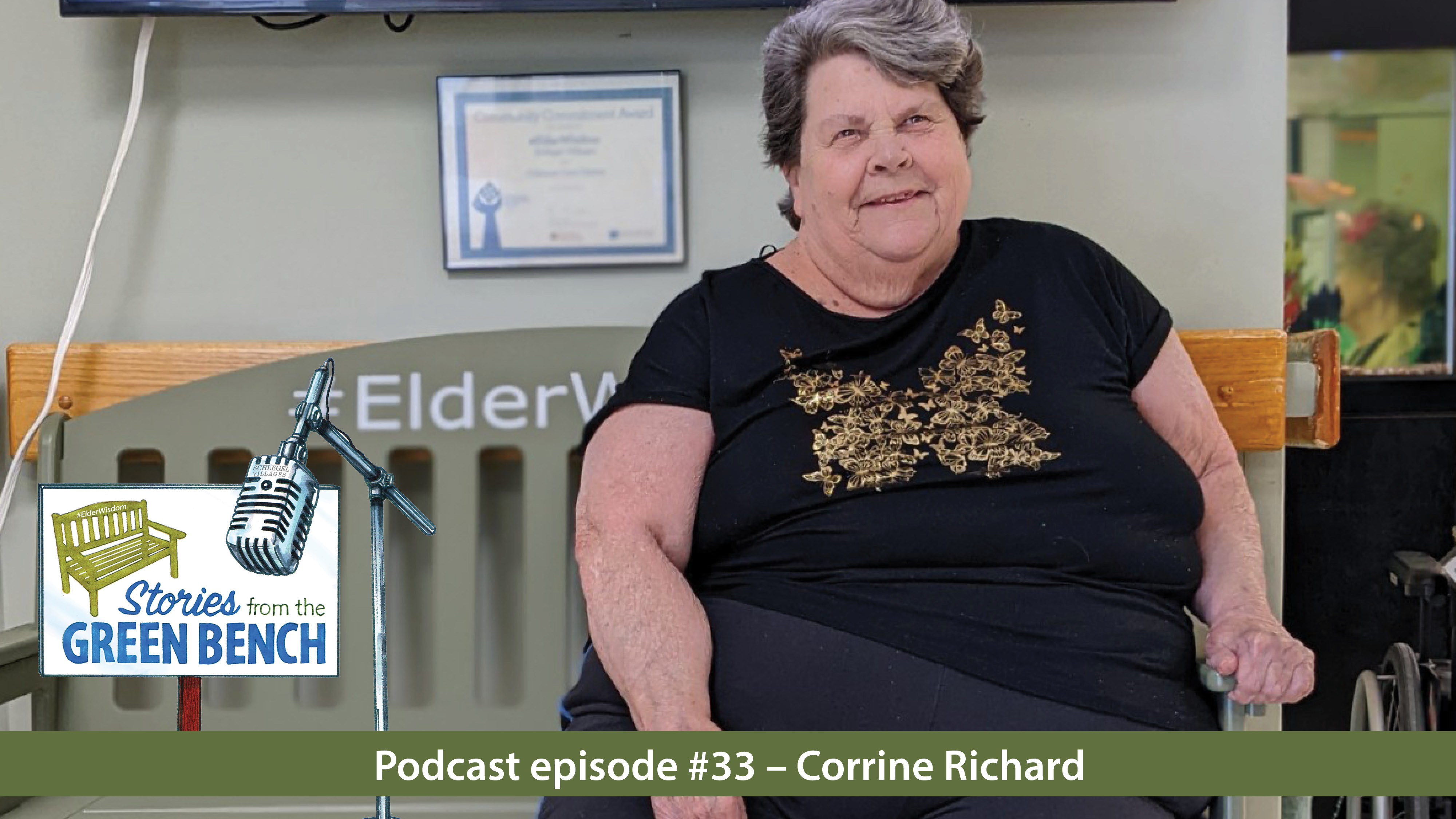 Corrine Richard shares her Story from the Green Bench on the #ElderWisdom podcast