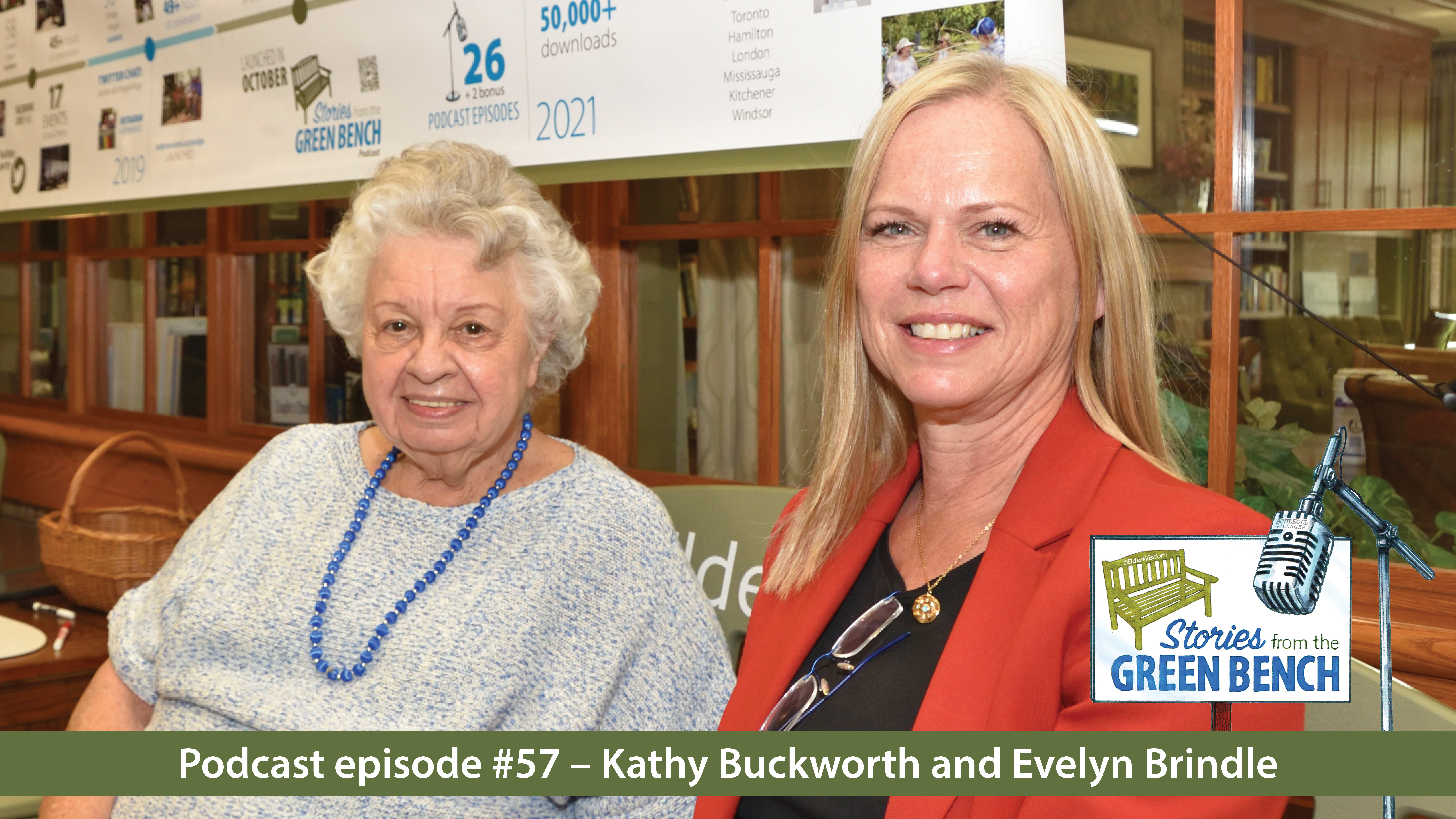 Hosts Kathy & Evelyn sitting on the green bench to promote episode 57 of the #ElderWisdom podcast