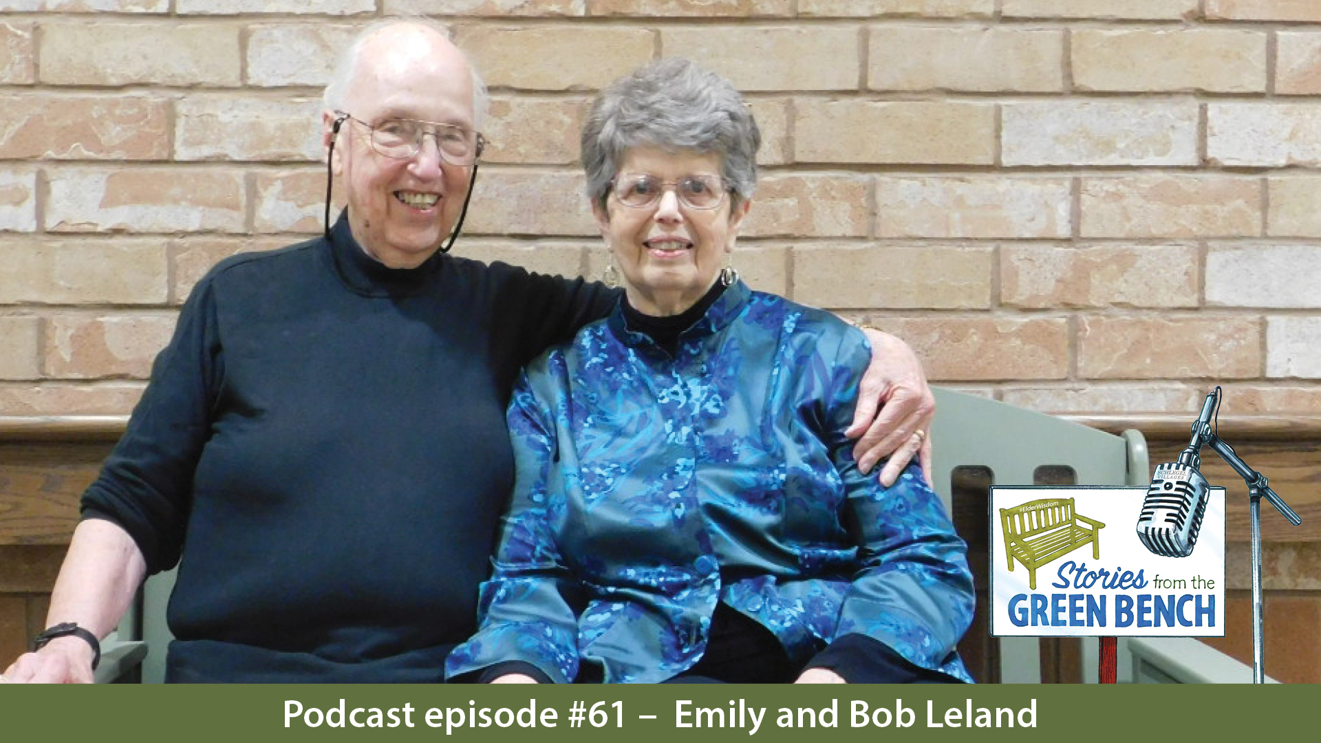 Bob & Emily Leland sharing their story from the green bench on our podcast