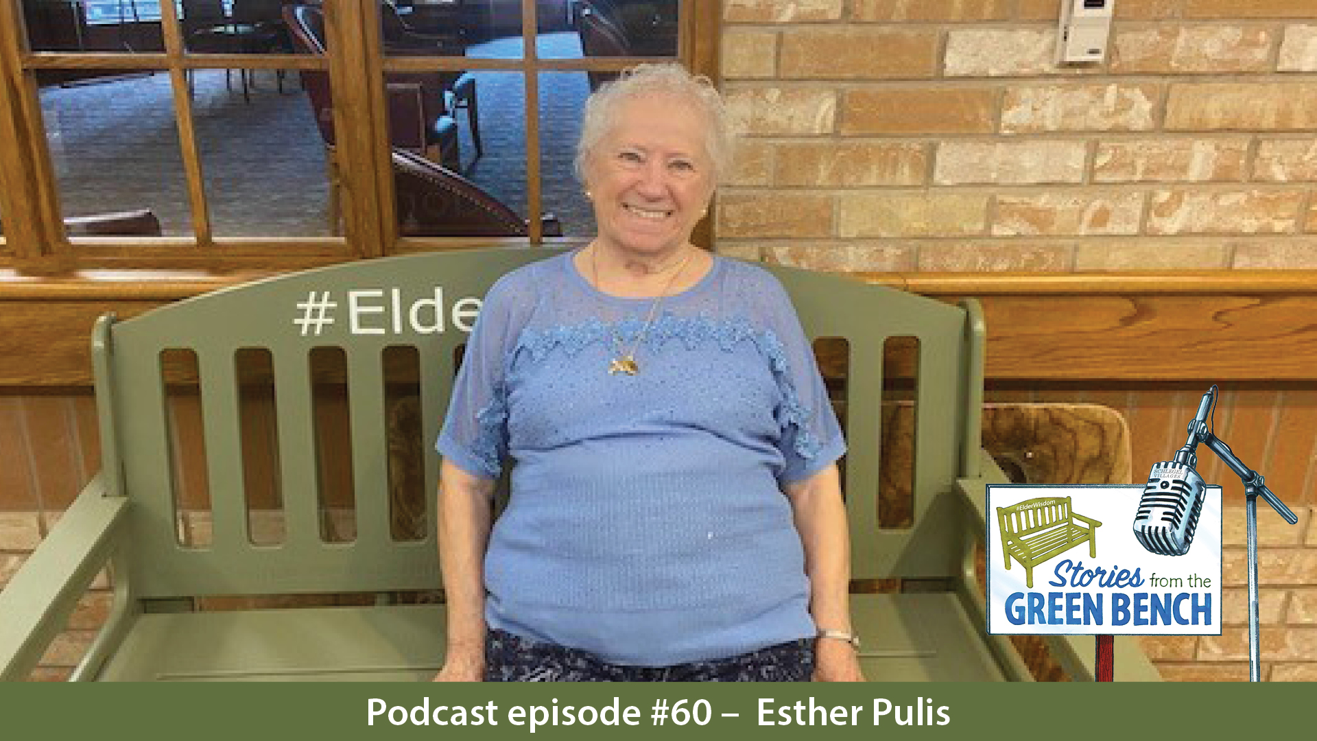 Esther Pulis sitting on the green bench for her #ElderWisdom podcast episode